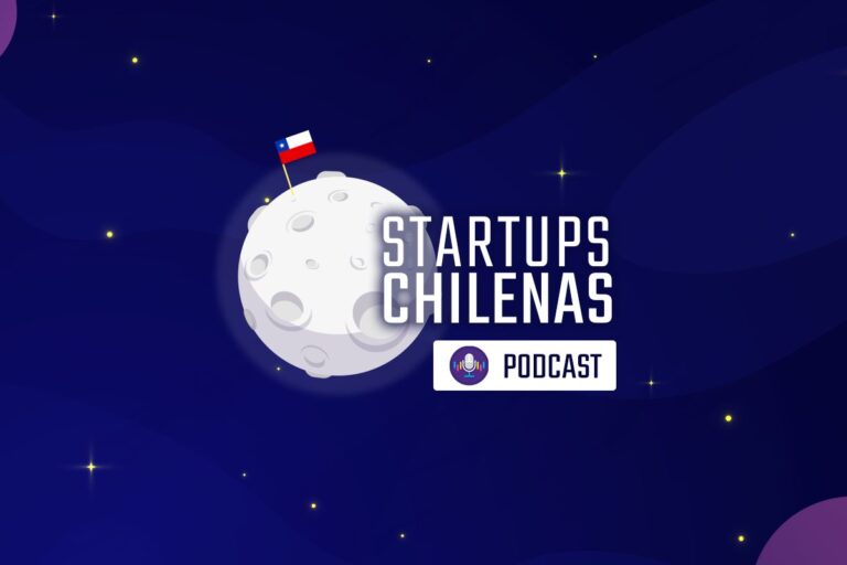 banner podcast startup chile startups chilenas