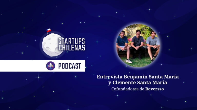 intro podcast startup chilena reversso santa maria