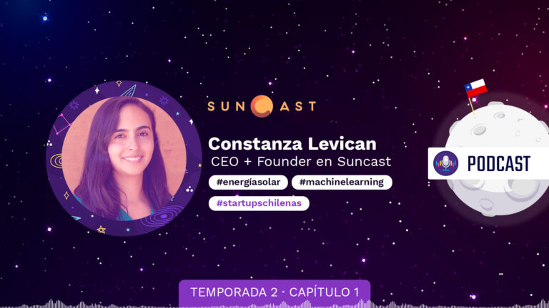 podcast constanza levican suncast startup chilena