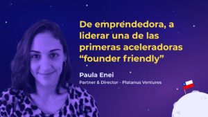 paula enei lider platanus ventures startups chilenas